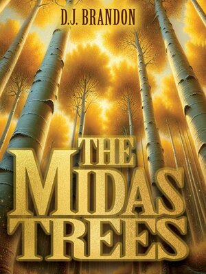cover image of The Midas Trees